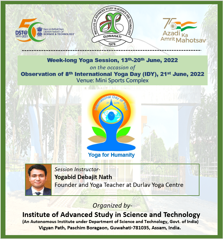 IASST Observes 8th International Yoga Day (IDY) on 21st June 2022
